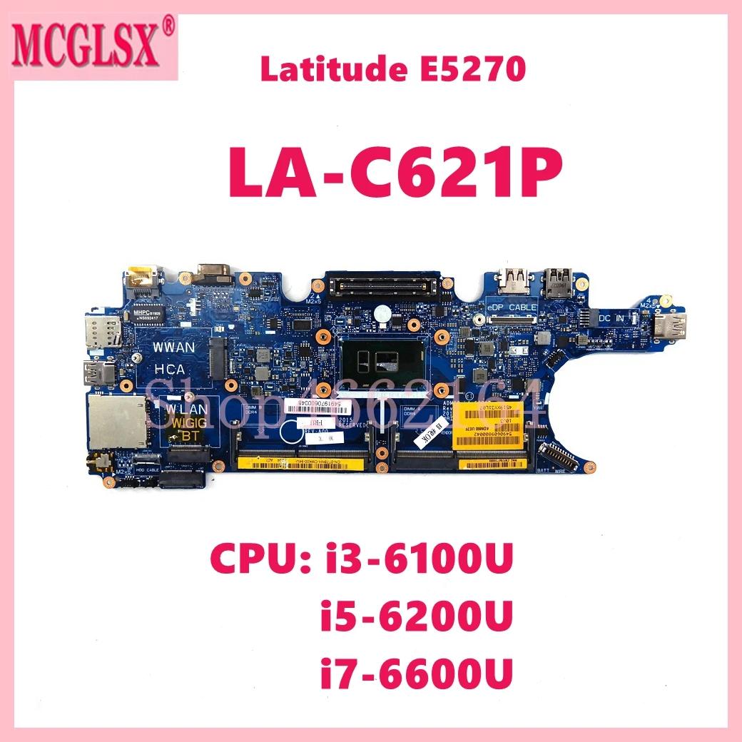LA-C621P i3-6100U i5-6200U i7-6600U CPU Ʈ ,  ƼƩ E5270 Ʈ κ,  ׽Ʈ Ϸ OK